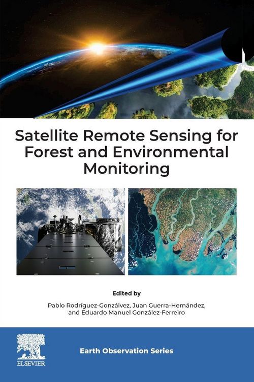 Produktbild: Satellite Remote Sensing for Forest and Environmental Monitoring