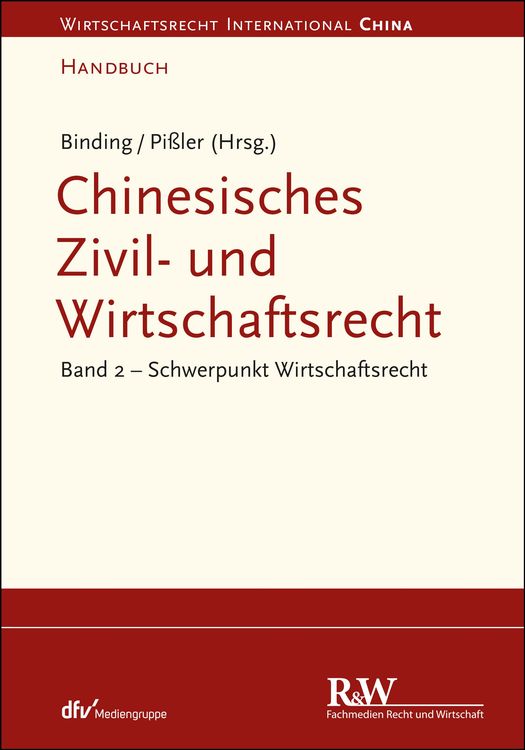 Bild vom Artikel Chinesisches Zivil- und Wirtschaftsrecht, Band 2 vom Autor Jörg Binding