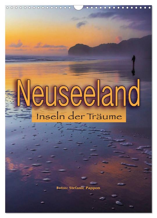 Produktbild: Neuseeland, Inseln der Tr&auml;ume (Wandkalender 2026 DIN A3 hoch), CALVENDO Monatskalender