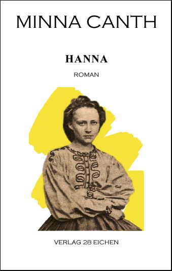 Produktbild: Minna Canth: Ausgew&auml;hlte Werke / Hanna