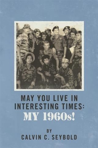 Produktbild: May You Live In Interesting Times: My 1960s!