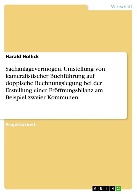 Produktbild: Sachanlageverm&ouml;gen. Umstellung von kameralistischer Buchf&uuml;hrung auf doppische Rechnungslegung bei der Erstellung einer Er&ouml;ffnungsbilanz am Beispiel zw