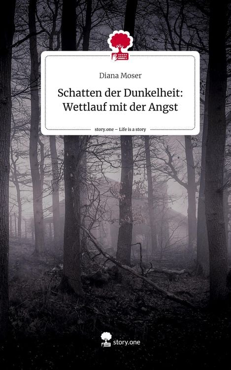 Produktbild: Schatten der Dunkelheit: Wettlauf mit der Angst. Life is a Story - story.one