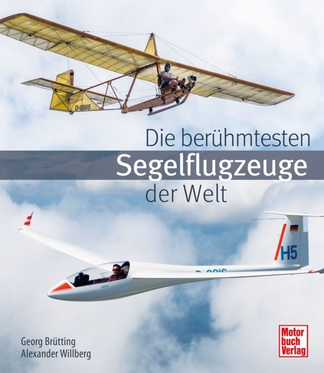 Produktbild: Die berühmtesten Segelflugzeuge der Welt