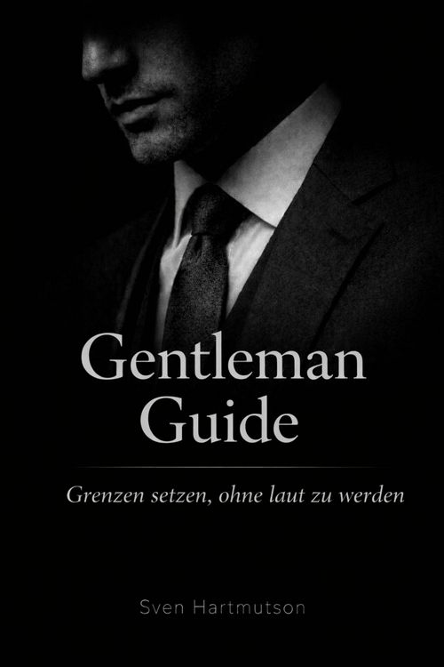 Produktbild: Gentleman Guide - Band 2 Grenzen setzen, ohne laut zu werden