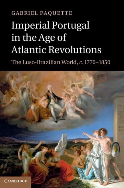 Produktbild: Imperial Portugal in the Age of Atlantic Revolutions