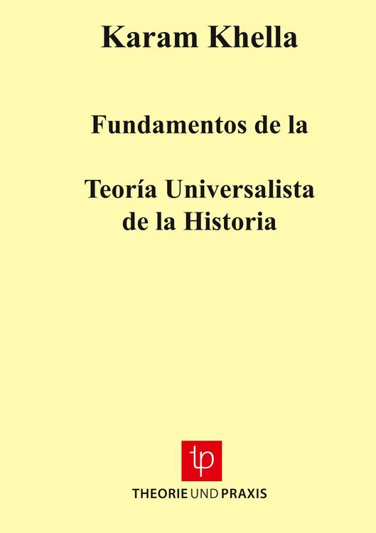 Produktbild: Fundamentos de la Teor&iacute;a Universalista de la Historia