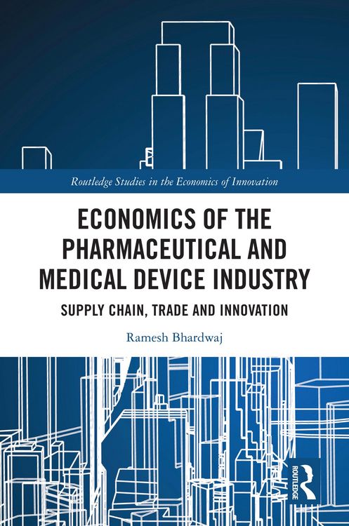 Produktbild: Economics of the Pharmaceutical and Medical Device Industry
