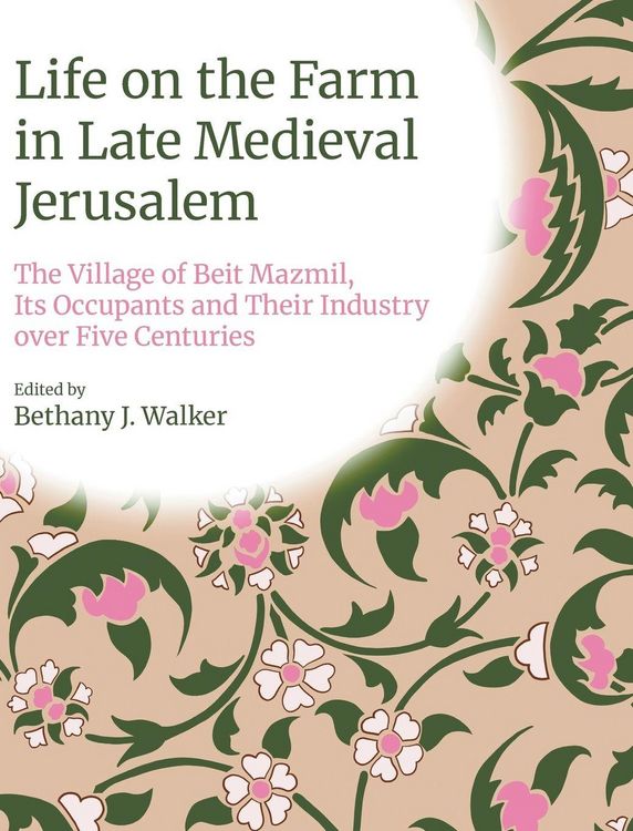 Produktbild: Life on the Farm in Medieval Jerusalem