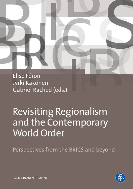 Produktbild: Revisiting Regionalism and the Contemporary World Order