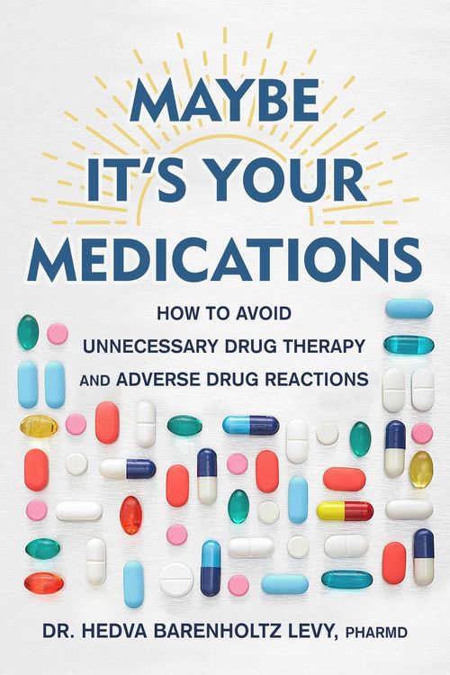 Produktbild: Maybe It's Your Medications