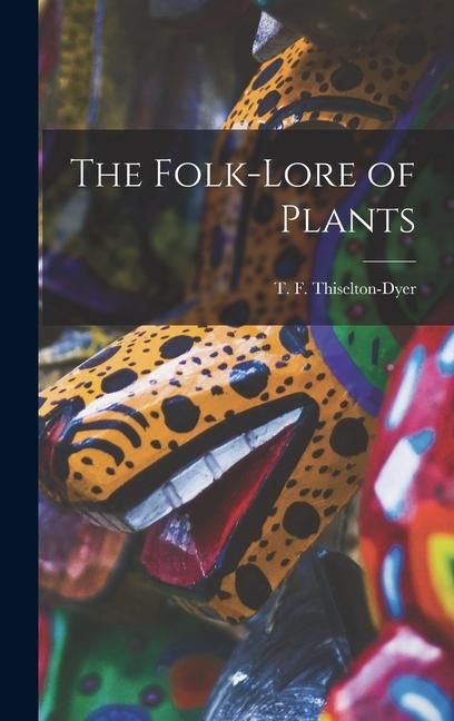 Produktbild: The Folk-lore of Plants