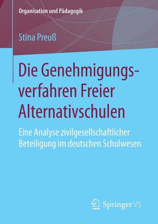 Produktbild: Die Genehmigungsverfahren Freier Alternativschulen