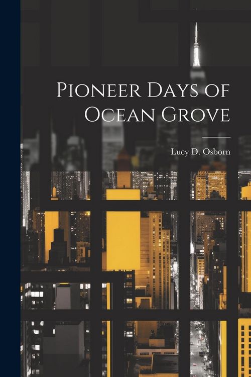Produktbild: Pioneer Days of Ocean Grove