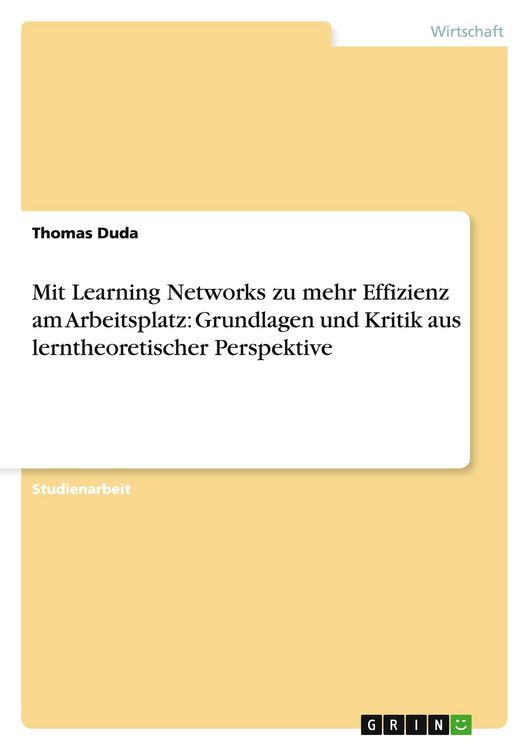 Produktbild: Mit Learning Networks zu mehr Effizienz am Arbeitsplatz: Grundlagen und Kritik aus lerntheoretischer Perspektive