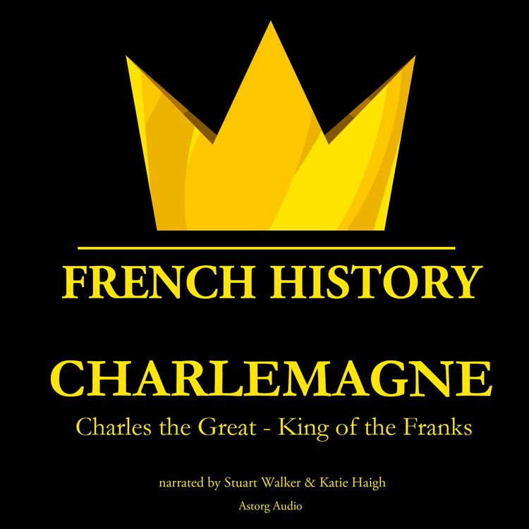 Produktbild: Charlemagne, Charles the Great - King of the Franks