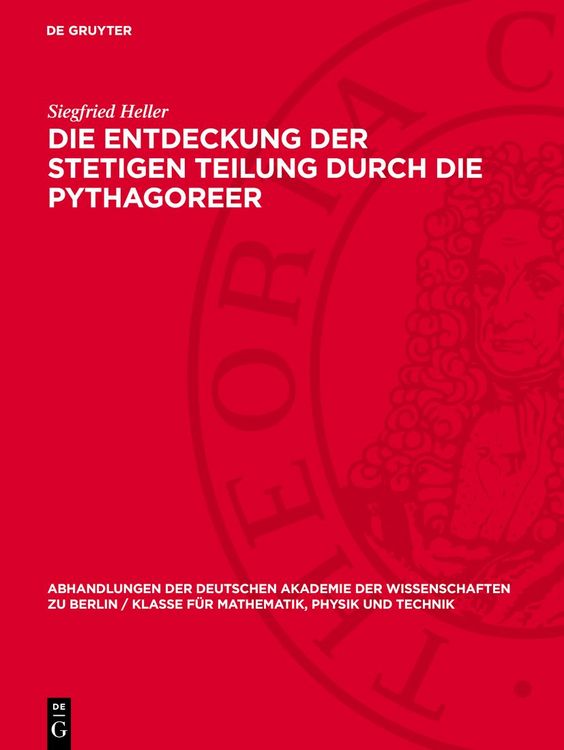 Produktbild: Die Entdeckung der stetigen Teilung durch die Pythagoreer