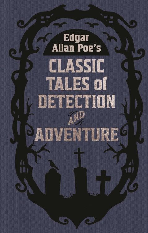Produktbild: Edgar Allan Poe's Classic Tales of Detection & Adventure