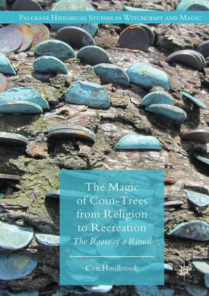 Produktbild: The Magic of Coin-Trees from Religion to Recreation