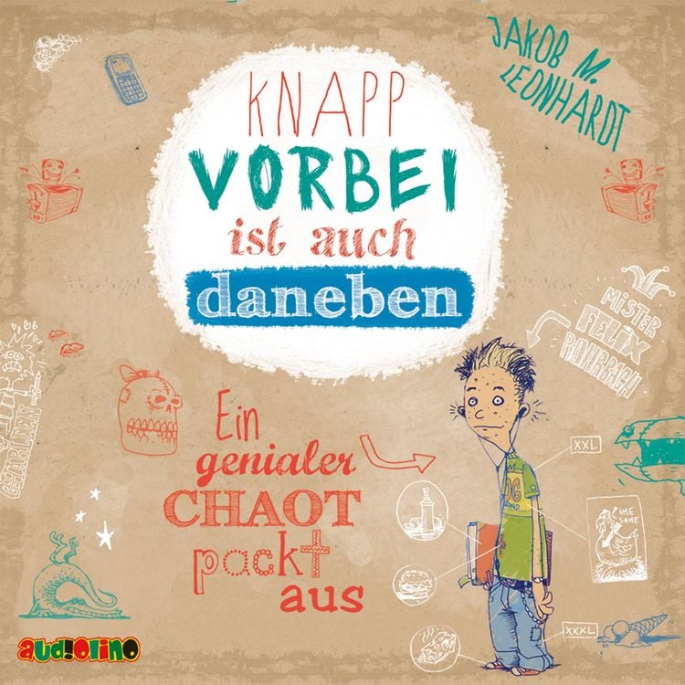 Produktbild: Knapp vorbei ist auch daneben - Ein genialer Chaot packt aus