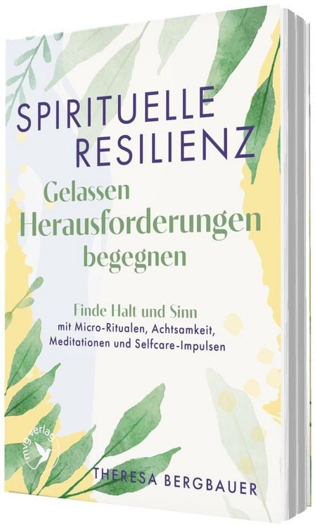 Produktbild: Spirituelle Resilienz &ndash; Gelassen Herausforderungen begegnen