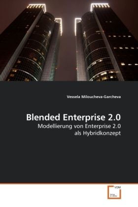Produktbild: Miloucheva-Garcheva, V: Blended Enterprise 2.0