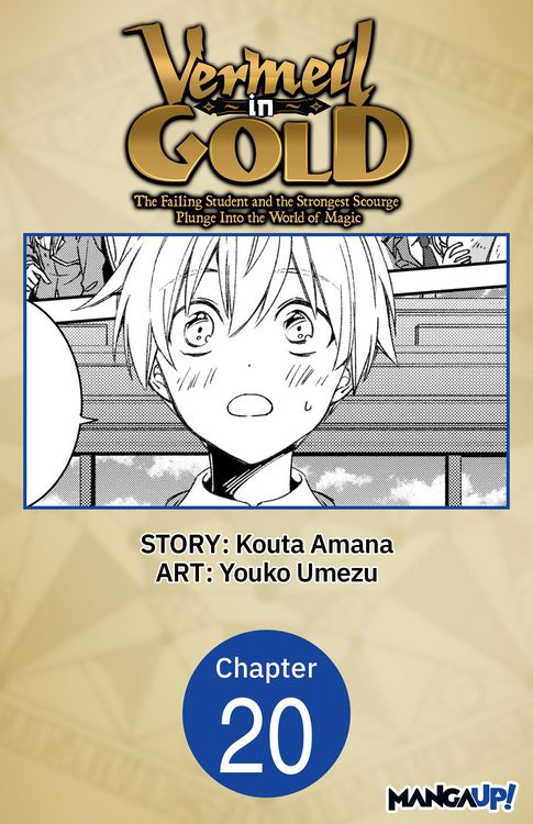 Produktbild: Vermeil in Gold: The Failing Student and the Strongest Scourge Plunge Into the World of Magic #020