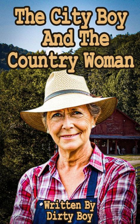 Produktbild: The City Boy And The Country Woman (Granny Tales, #3)