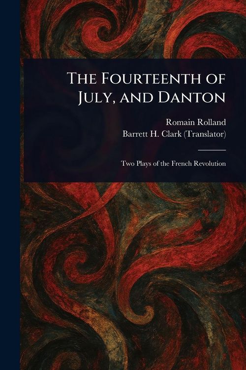 Produktbild: The Fourteenth of July, and Danton