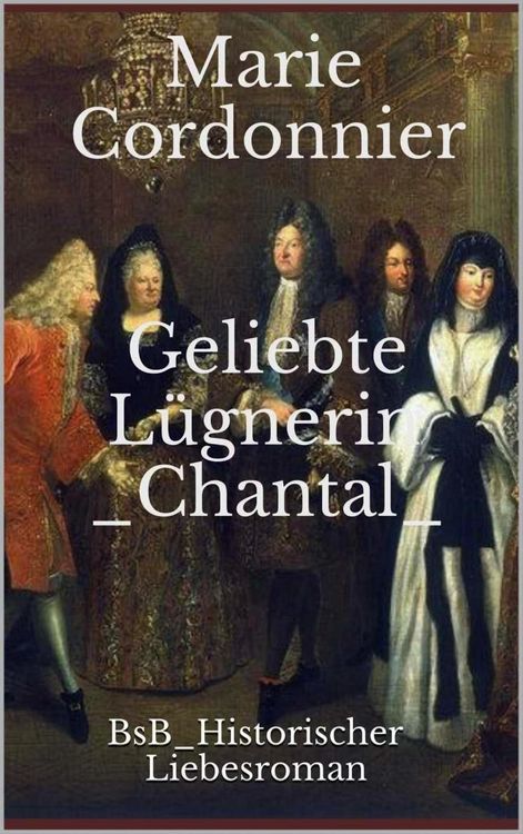 Produktbild: Geliebte L&uuml;gnerin Chantal