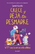 Produktbild: Crece y deja tu desmadre / Grow the F*ck Up
