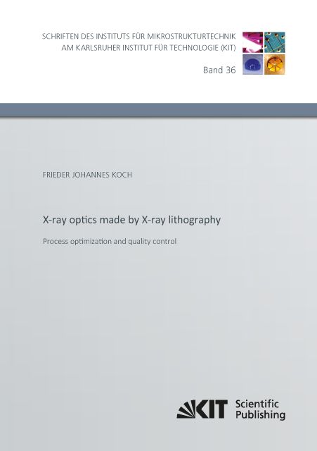 Produktbild: X-ray optics made by X-ray lithography: Process optimization and quality control
