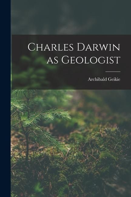 Produktbild: Charles Darwin as Geologist