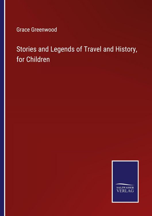 Produktbild: Stories and Legends of Travel and History, for Children