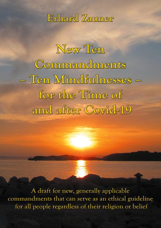 Produktbild: New Ten Commandments - Ten Mindfullnesses - for the Time of and after Covid-19