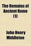 Produktbild: The Remains of Ancient Rome (1)