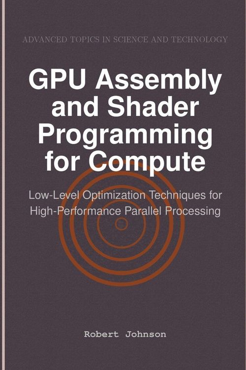 Produktbild: GPU Assembly and Shader Programming for Compute