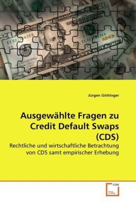 Produktbild: G&ouml;ttinger, J: Ausgew&auml;hlte Fragen zu Credit Default Swaps (CD