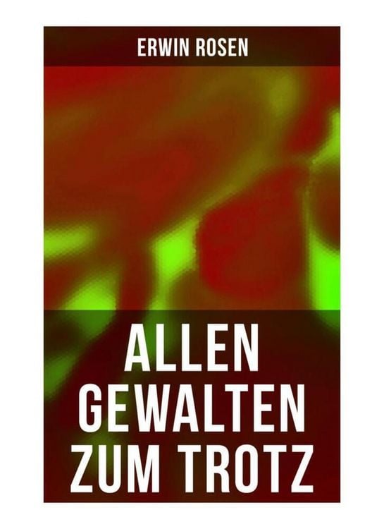 Produktbild: Allen Gewalten zum Trotz