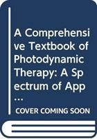 Produktbild: A Comprehensive Textbook of Photodynamic Therapy