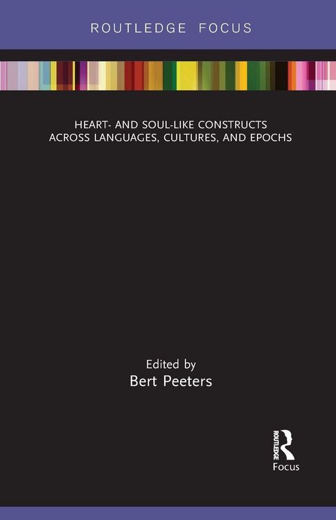 Produktbild: Heart- and Soul-Like Constructs across Languages, Cultures, and Epochs