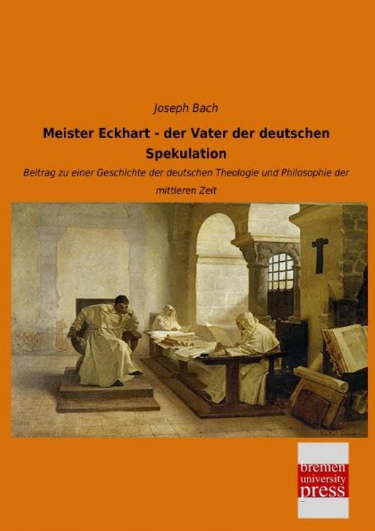 Produktbild: Meister Eckhart - der Vater der deutschen Spekulation