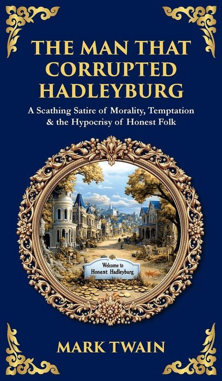Produktbild: The Man That Corrupted Hadleyburg