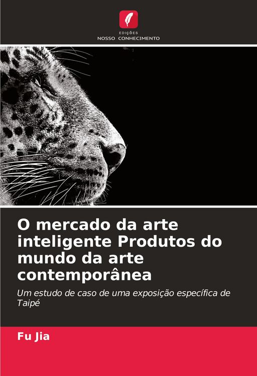 Produktbild: O mercado da arte inteligente Produtos do mundo da arte contempor&acirc;nea