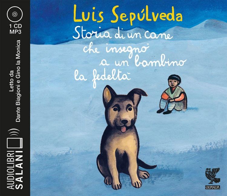 Produktbild: Storia di un cane che insegn&ograve; a un bambino la fedelt&agrave; letto da Dante Biagioni e Gino la Monica. Audiolibro. CD Audio formato MP3