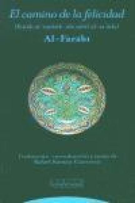 Produktbild: El camino de la felicidad (kitab al-tanbih al&agrave; sabil al-da ada)