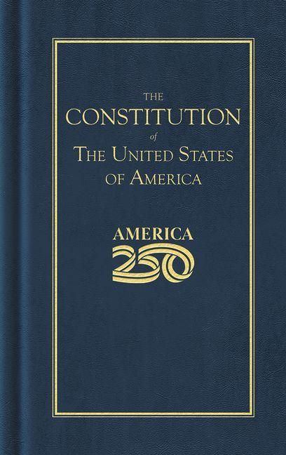 Produktbild: Constitution of the United States (America 250 Edition)