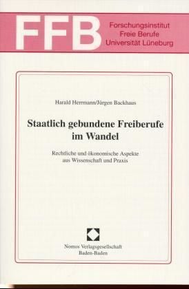 Produktbild: Staatlich gebundene Freiberufe im Wandel