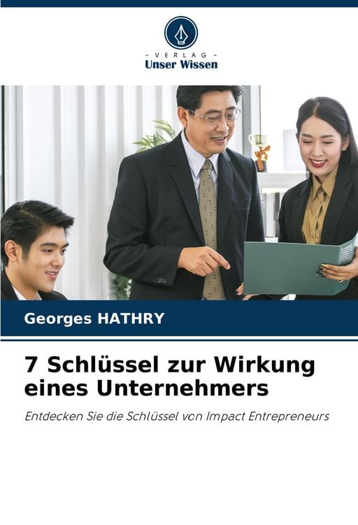 Produktbild: 7 Schl&uuml;ssel zur Wirkung eines Unternehmers