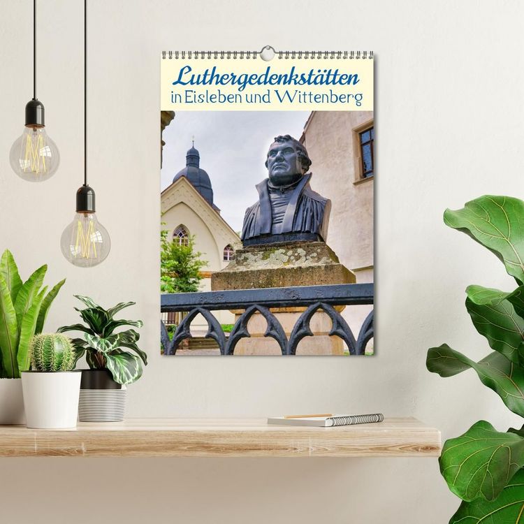 Produktbild: Luthergedenkst&auml;tten in Eisleben und Wittenberg (Wandkalender 2027 DIN A3 hoch), CALVENDO Monatskalender